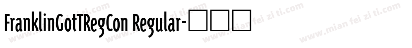 FranklinGotTRegCon Regular字体转换